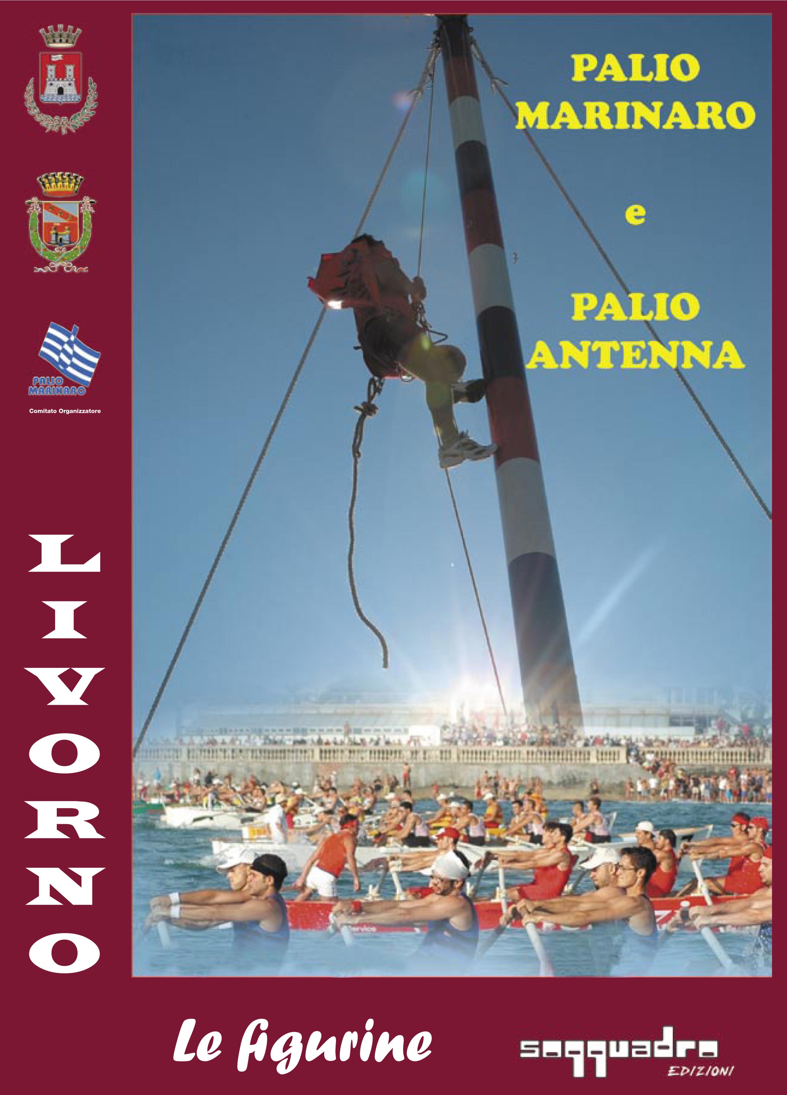 Palio Marinaro e dell\'Antenna Livorno Palio Marinaro e dell\'Antenna Livorno